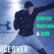 Athletic Motivational & Raw Under Armour voice actor